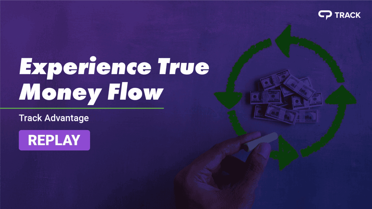 Track Money Flow Webinar Replay
