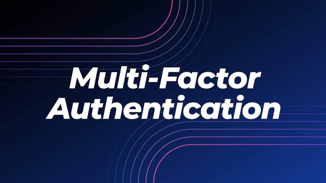 Multi-Factor Authentication
